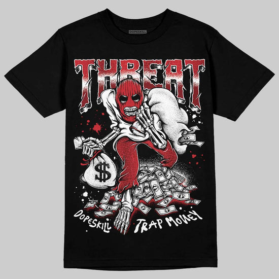Jordan 1 High OG “Ruby” DopeSkill T-Shirt Threat Graphic Streetwear - Black