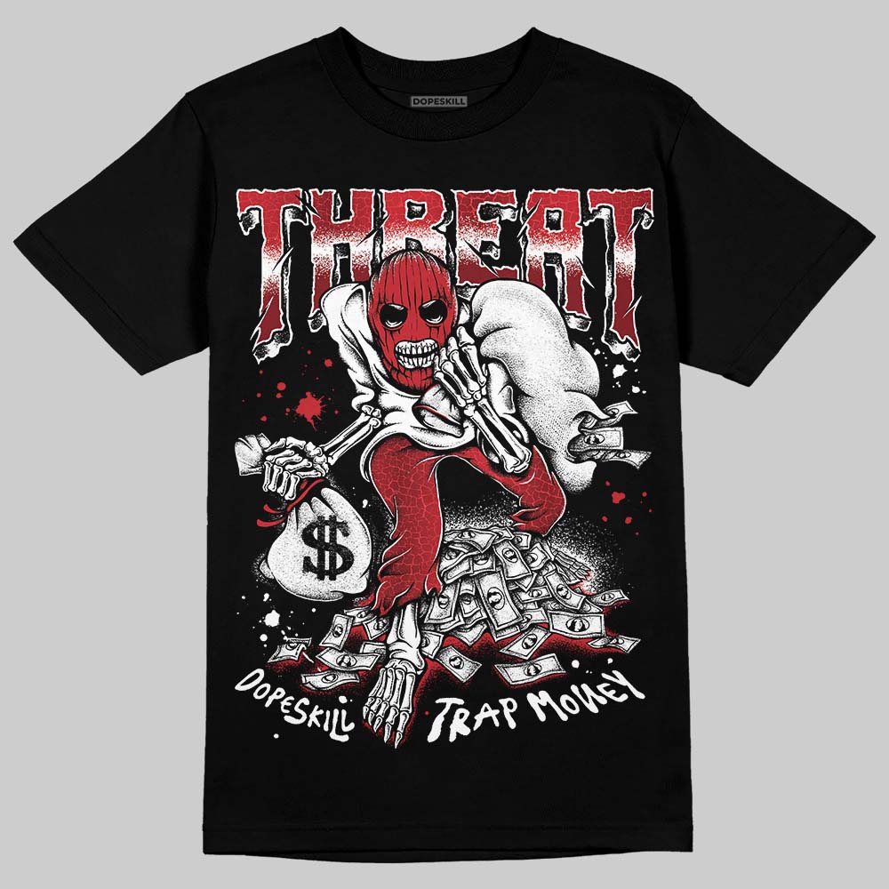 Jordan 1 High OG “Ruby” DopeSkill T-Shirt Threat Graphic Streetwear - Black