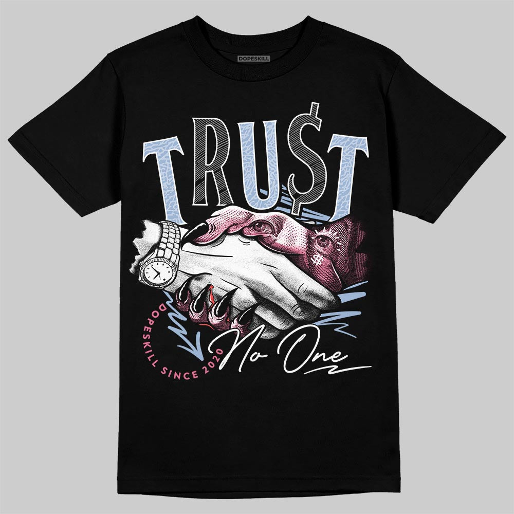 Jordan 3 GS “Cobalt Bliss” DopeSkill T-Shirt Trust No One Graphic Streetwear - Black