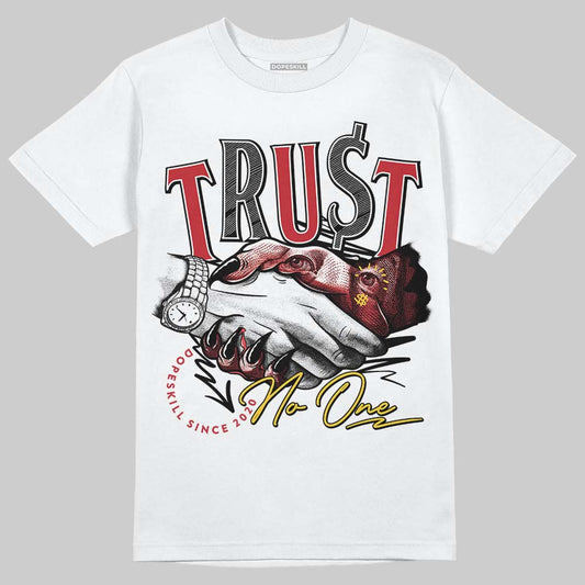 Jordan 14 Retro Ferrari (2025) DopeSkill T-Shirt Trust No One Graphic Streetwear - White