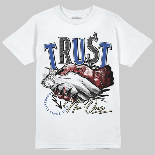Jordan 4 “Rare Air” DopeSkill T-Shirt Trust No One Graphic Streetwear - White