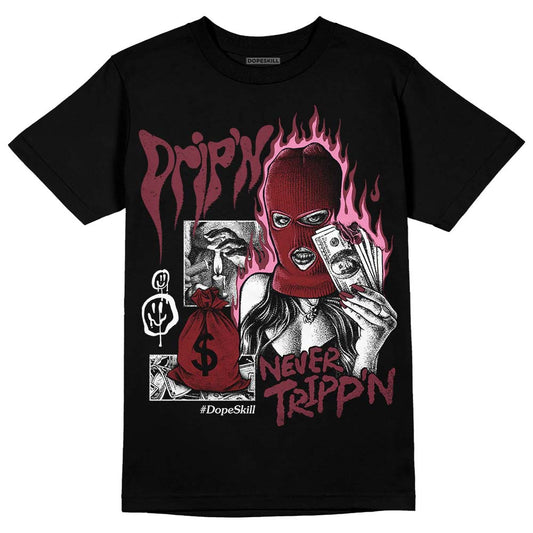 Jordan 1 Retro High OG “Team Red” DopeSkill T-Shirt Drip'n Never Tripp'n Graphic Streetwear - Black