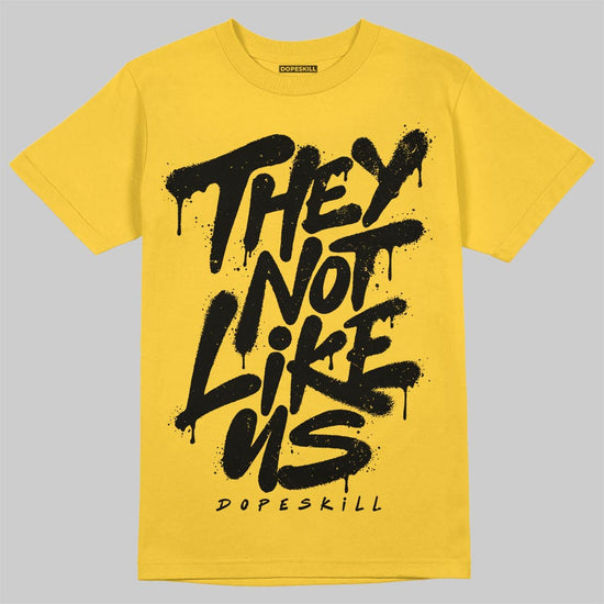 Jordan 5 'Tokyo' DopeSkill T-Shirt They Not Like Us Graphic Streetwear - Gold