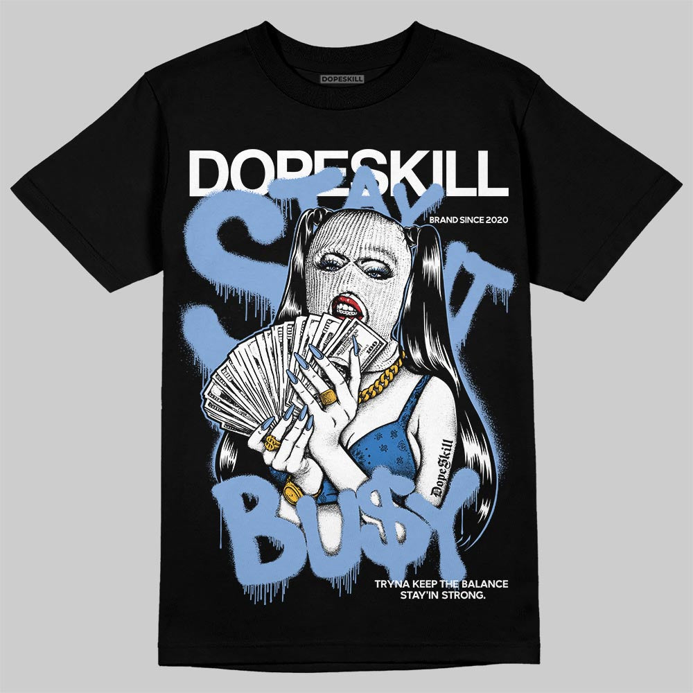 Jordan 4 WMNS 'Forget Me Not' DopeSkill T-Shirt Stay It Busy Graphic Streetwear - Black