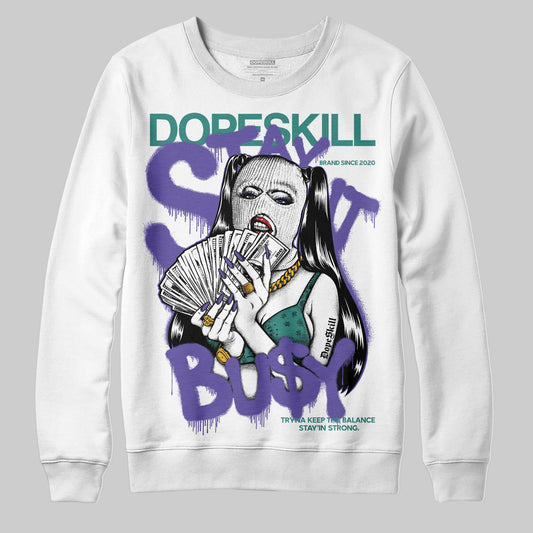 Jordan 5 OG “Grape” DopeSkill Sweatshirt Stay It Busy Graphic Streetwear - White