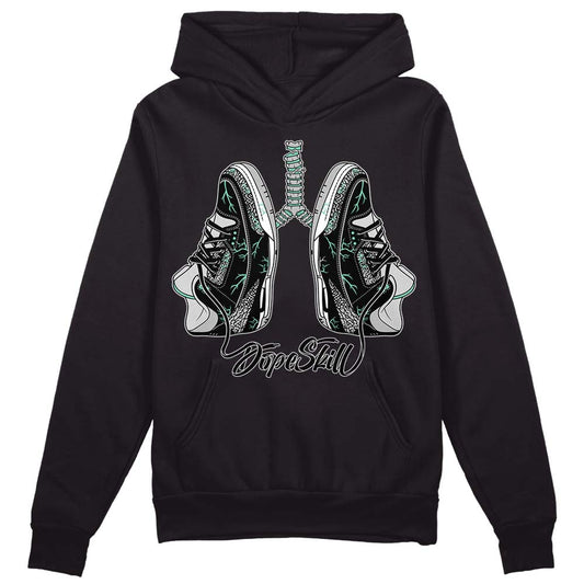 Jordan 3 "Green Glow" DopeSkill Hoodie Sweatshirt Breathe Graphic Streetwear - Black