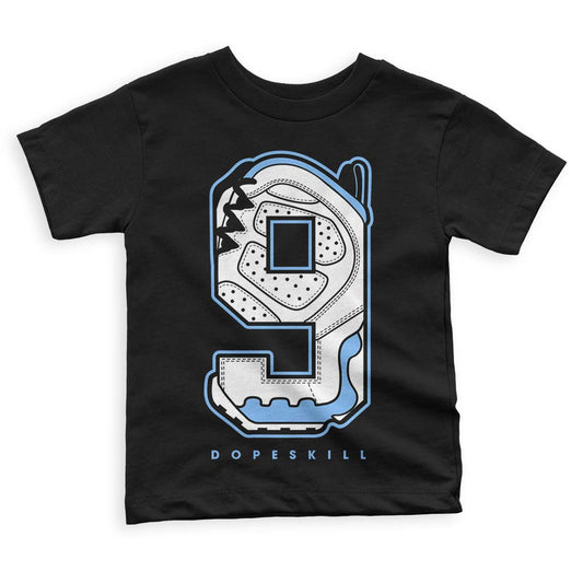 Jordan 9 Powder Blue DopeSkill Toddler Kids T-shirt No.9 Graphic Streetwear - Black