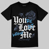 Jordan 11 Retro Low Diffused Blue DopeSkill T-Shirt You’re Lost Without Me Graphic Streetwear - black