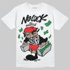Dunk Low Panda White Black DopeSkill T-Shirt No Luck, All Hustle Graphic Streetwear - White
