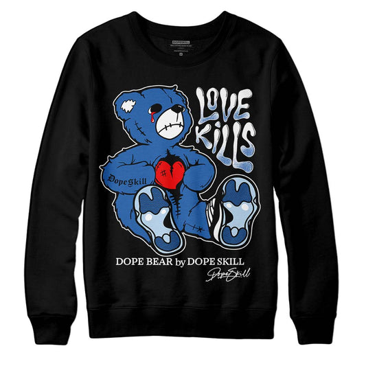 Jordan 11 Low “Space Jam” DopeSkill Sweatshirt Love Kills Graphic Streetwear - black