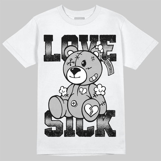 Dunk Low Panda White Black DopeSkill T-Shirt Love Sick Graphic Streetwear - White