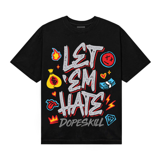 Grey Sneakers DopeSkill T-Shirt Let 'em Hate Graphic Streetwear - Black