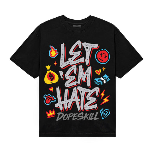 Grey Sneakers DopeSkill T-Shirt Let 'em Hate Graphic Streetwear - Black