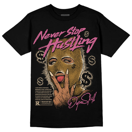 Dunk Low Just Do It “Bronzine/Playful Pink” DopeSkill T-Shirt Never Stop Hustling Graphic Streetwear - Black