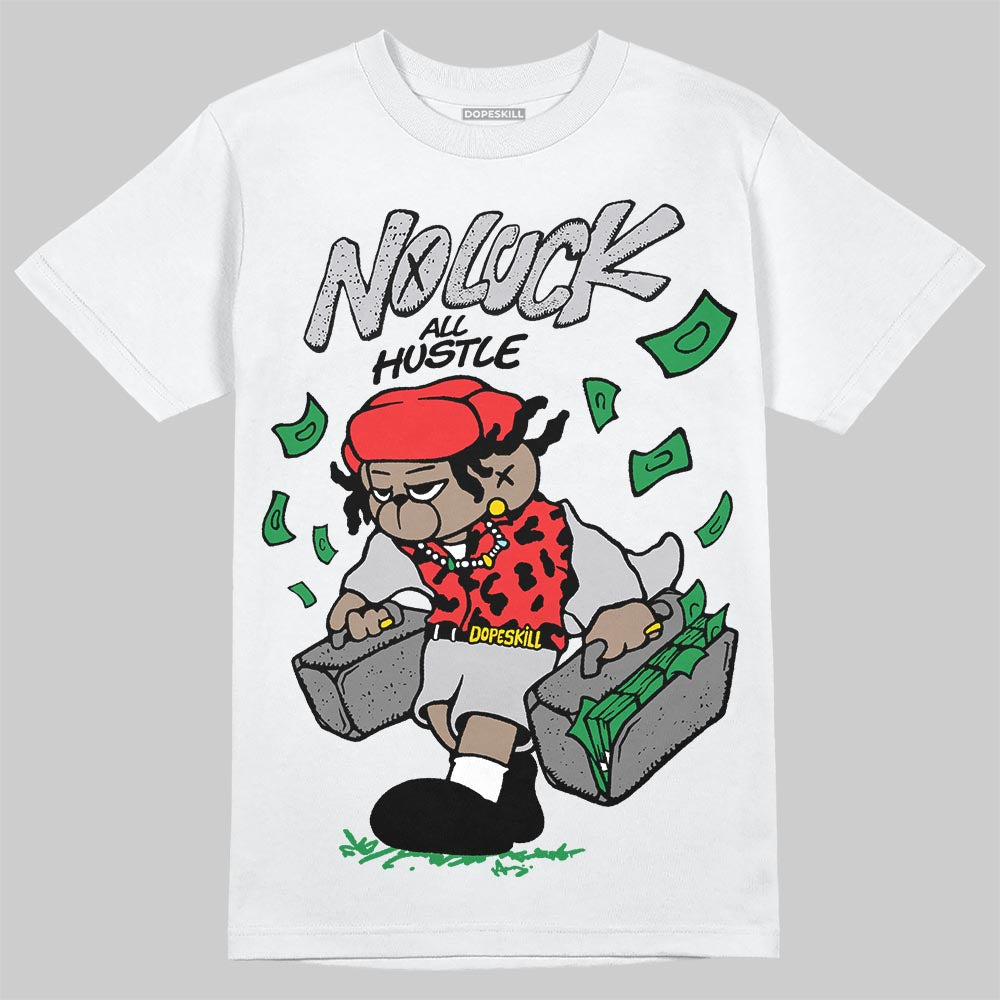 Grey Sneakers DopeSkill T-Shirt No Luck, All Hustle Graphic Streetwear - White