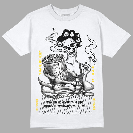 Jordan 4 Tour Yellow Thunder DopeSkill T-Shirt Show Me The Money Graphic Streetwear - White