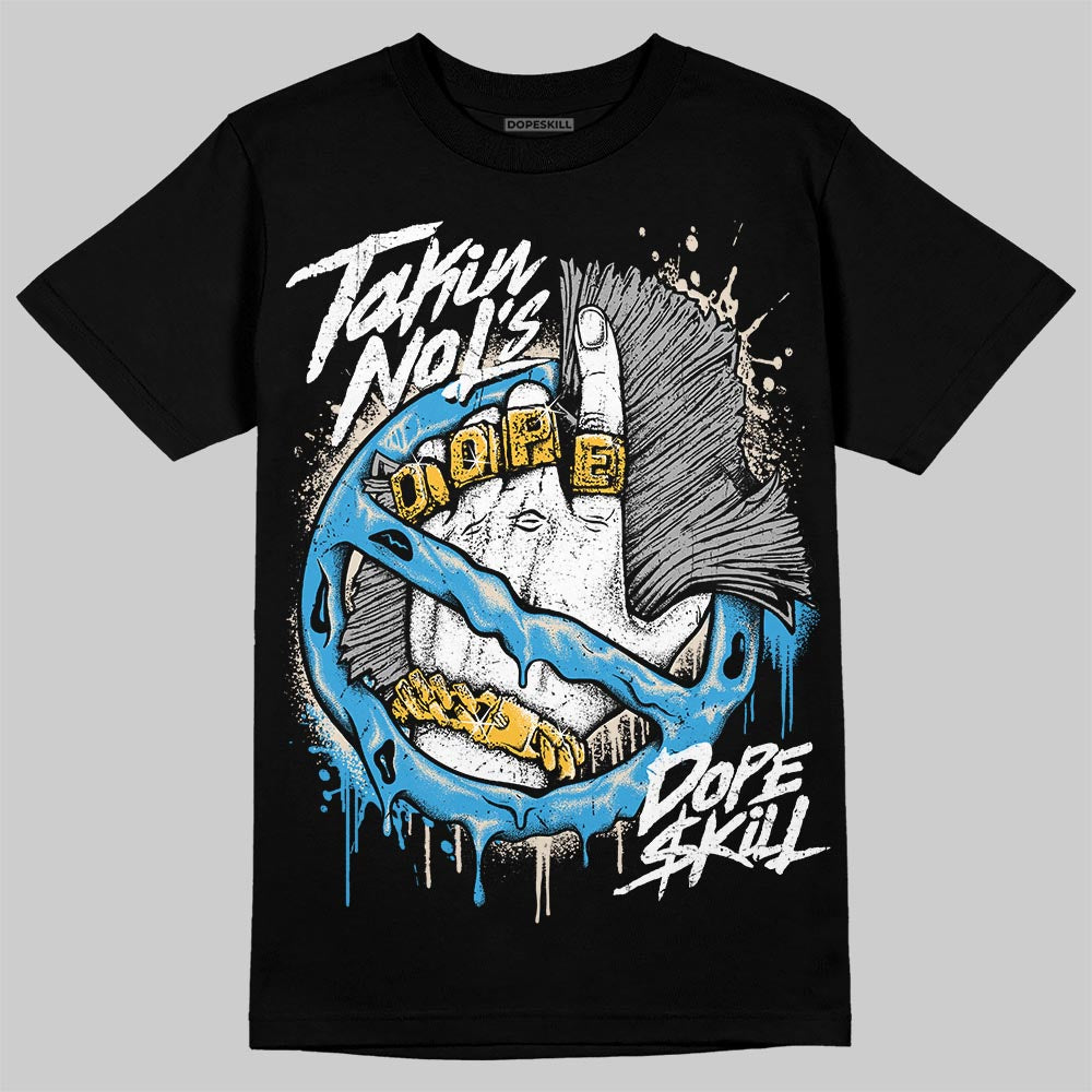 Jordan 1 High OG “UNC” Reimagined DopeSkill T-Shirt Takin No L's Graphic Streetwear - Black