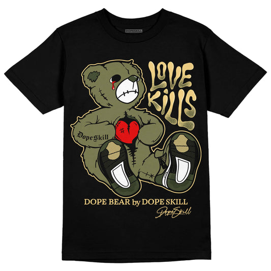 Jordan 4 Retro SE Craft Medium Olive DopeSkill T-Shirt Love Kills Graphic Streetwear - black