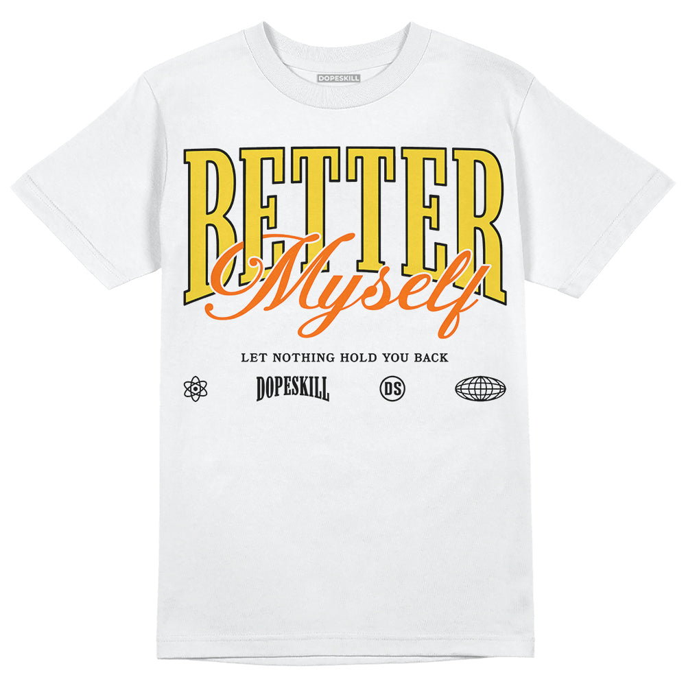 Jordan 4 Thunder DopeSkill T-Shirt Better Myself Graphic Streetwear - White