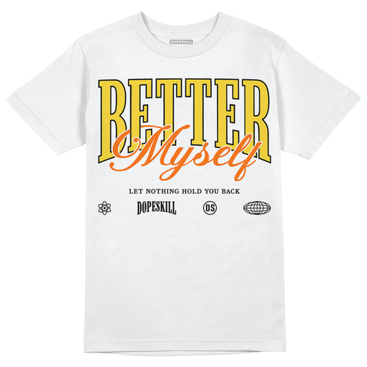 Jordan 4 Thunder DopeSkill T-Shirt Better Myself Graphic Streetwear - White