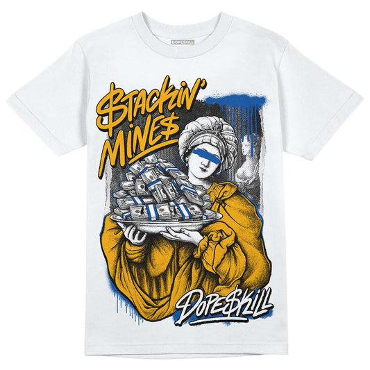 Dunk Blue Jay and University Gold DopeSkill T-Shirt Stackin Mines Graphic Streetwear - White