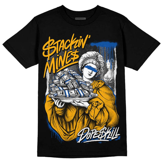 Dunk Blue Jay and University Gold DopeSkill T-Shirt Stackin Mines Graphic Streetwear - Black