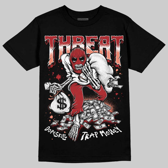 Jordan 1 High OG Rare Air “Cinnabar” DopeSkill T-Shirt Threat Graphic Streetwear - Black