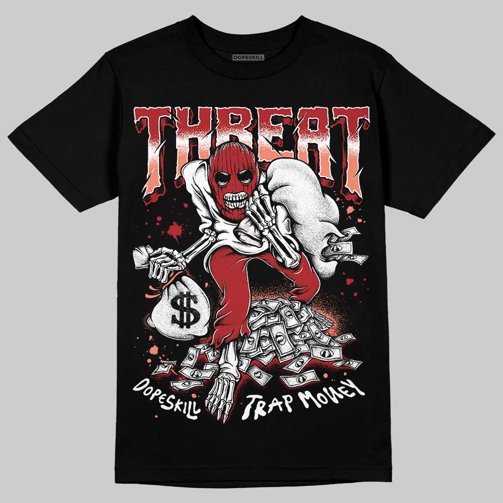 Jordan 1 High OG Rare Air “Cinnabar” DopeSkill T-Shirt Threat Graphic Streetwear - Black