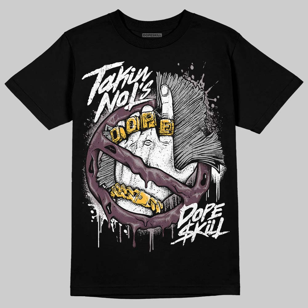 A Ma Maniére x Air Jordan 5 “Violet Ore” DopeSkill T-Shirt Takin No L's Graphic Streetwear - Black