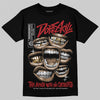 Jordan 1 Retro High OG Black Toe Reimagined DopeSkill T-Shirt The Mouth With No Droughts Graphic Streetwear - Black