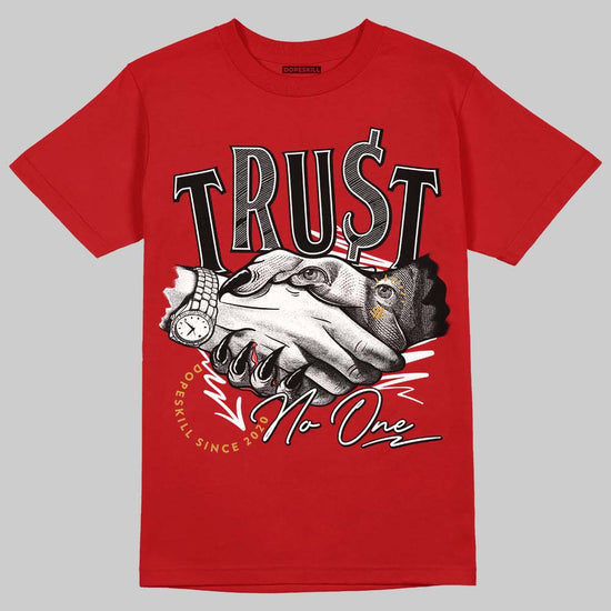 Nigel Sylvester x Air Jordan 4 ‘Brick by Brick’ DopeSkill T-Shirt Trust No One Graphic Streetwear - Red