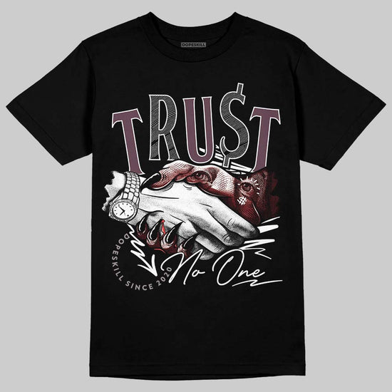 A Ma Maniére x Air Jordan 5 “Violet Ore” DopeSkill T-Shirt Trust No One Graphic Streetwear - Black
