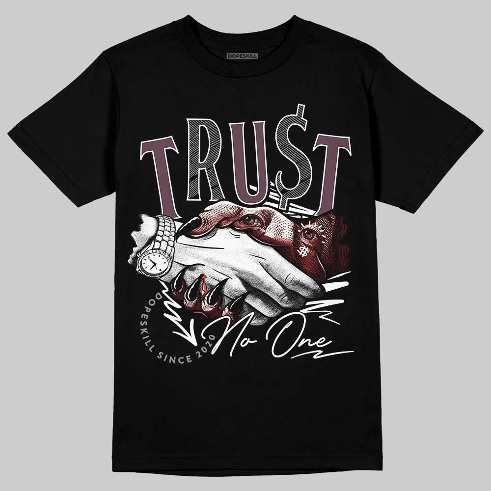 A Ma Maniére x Air Jordan 5 “Violet Ore” DopeSkill T-Shirt Trust No One Graphic Streetwear - Black