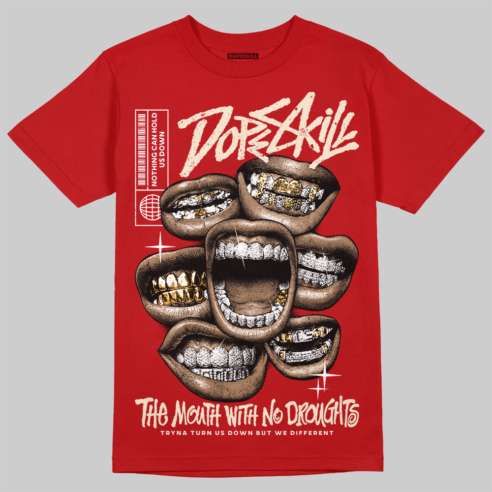 Jordan 1 Retro High OG Black Toe Reimagined DopeSkill T-Shirt The Mouth With No Droughts Graphic Streetwear - Red