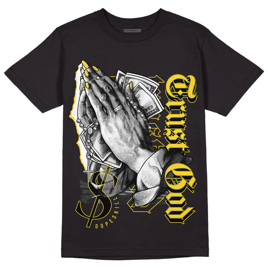 Jordan 4 Tour Yellow Thunder DopeSkill T-Shirt Trust God Graphic Streetwear - Black
