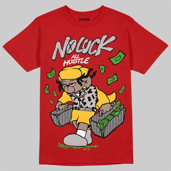 Jordan 14 Retro Ferrari (2025) DopeSkill T-Shirt No Luck, All Hustle Graphic Streetwear - Red