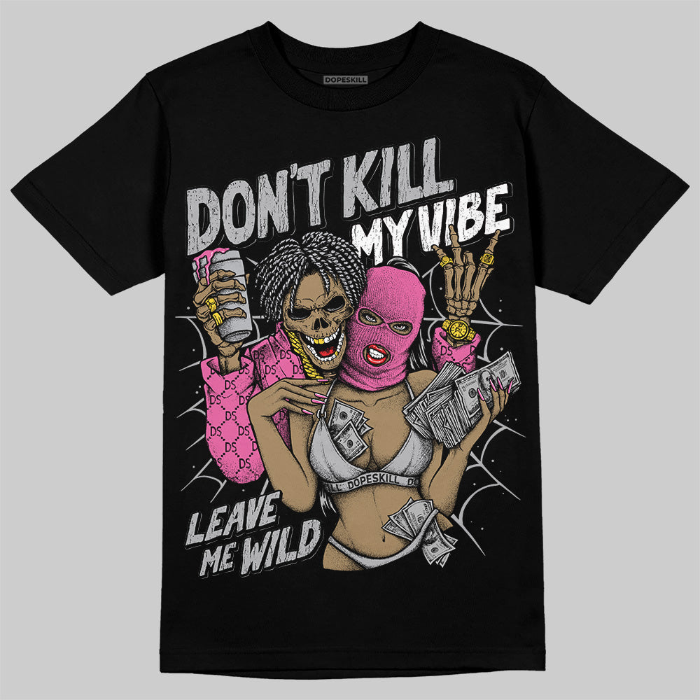 Asics Gel-Kayano 14 ‘Cream Sweet Pink’ DopeSkill T-Shirt Don't Kill My Vibe Graphic Streetwear - Black