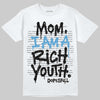 Jordan 10 OG “Steel” DopeSkill T-Shirt Mom, I Am A Rich Youth Graphic Streetwear - White