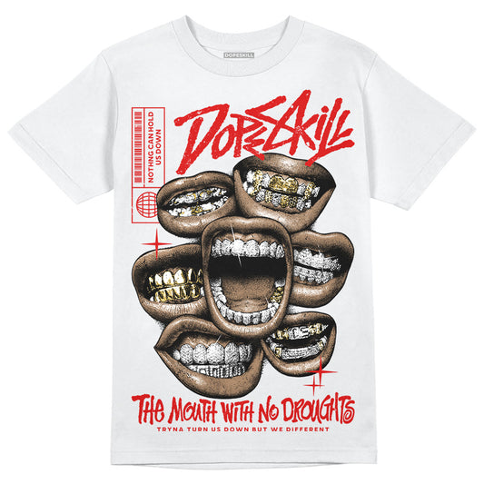Jordan 3 Retro Fire Red DopeSkill T-Shirt The Mouth With No Droughts Graphic Streetwear - White