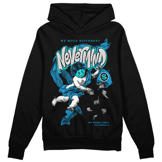 Jordan 4 Retro Military Blue DopeSkill Hoodie Sweatshirt Nevermind Graphic Streetwear - Black