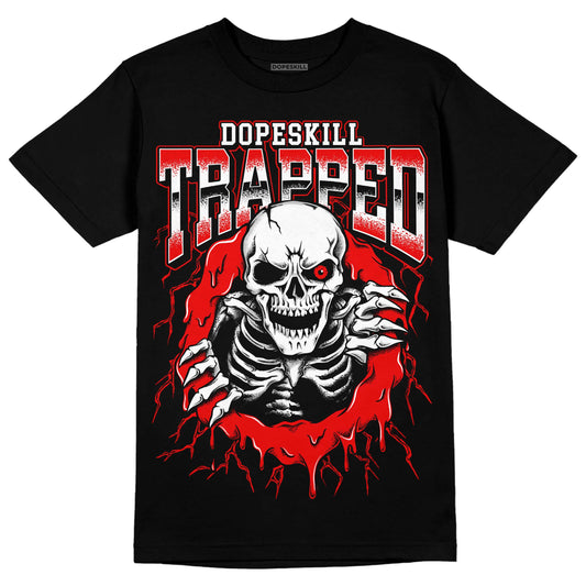 Jordan 12 “Cherry” DopeSkill T-Shirt Trapped Halloween Graphic Streetwear - Black