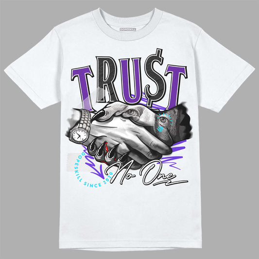 Jordan 6 "Aqua" DopeSkill T-Shirt Trust No One Graphic Streetwear - White 