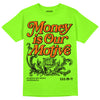 Neon Green Sneakers DopeSkill Neon Green T-Shirt Money Is Our Motive Typo Graphic Streetwear