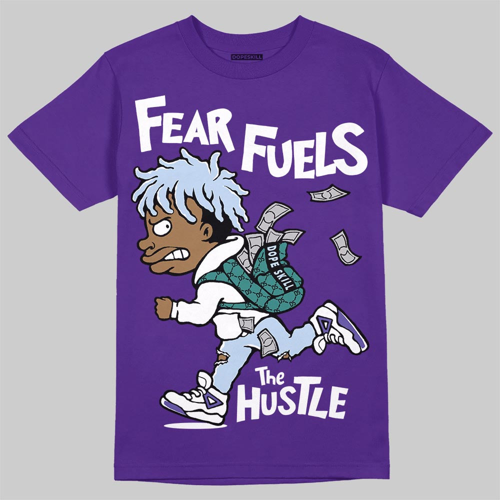 Jordan 5 OG “Grape” DopeSkill T-Shirt Fear Fuels The Hustle Graphic Streetwear - Purple