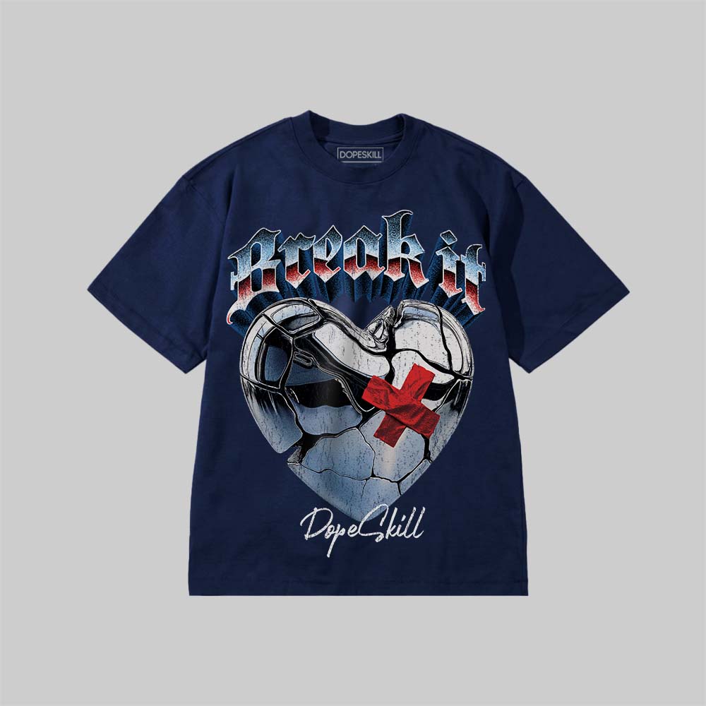 Break It DopeSkill Premium T-shirt Streetwear - Navy