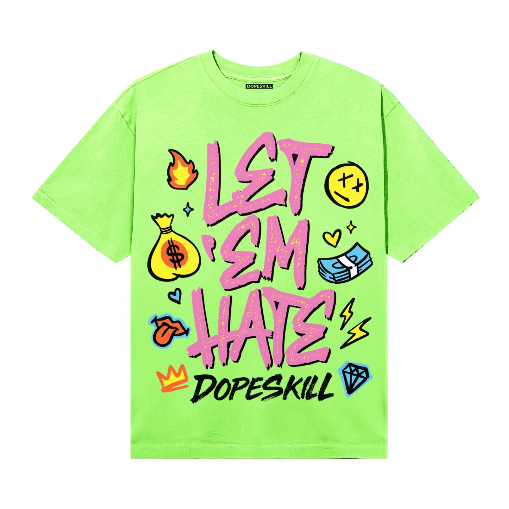 Neon Green Sneakers DopeSkill T-Shirt Let 'em Hate Graphic Streetwear - Lime