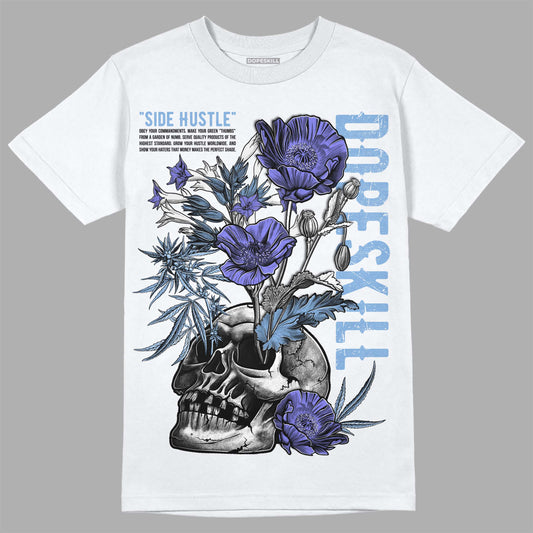 Jordan 5 Retro University Blue DopeSkill T-Shirt Side Hustle Graphic Streetwear - White