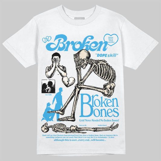 Jordan 1 High OG “UNC” Reimagined DopeSkill T-Shirt Broken Bones Graphic Streetwear - White