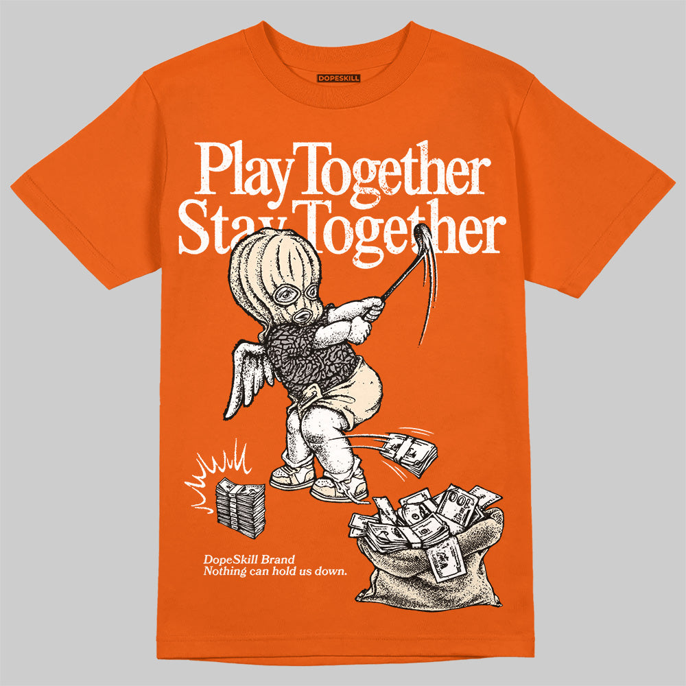 Jordan 3 Georgia Peach DopeSkill Orange T-Shirt Play together, Stay together Graphic Streetwear