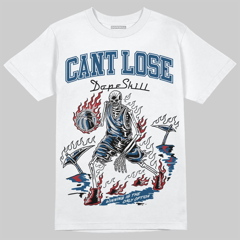 Jordan 12 Retro French Blue (2025) DopeSkill T-Shirt Cant Lose Graphic Streetwear - White